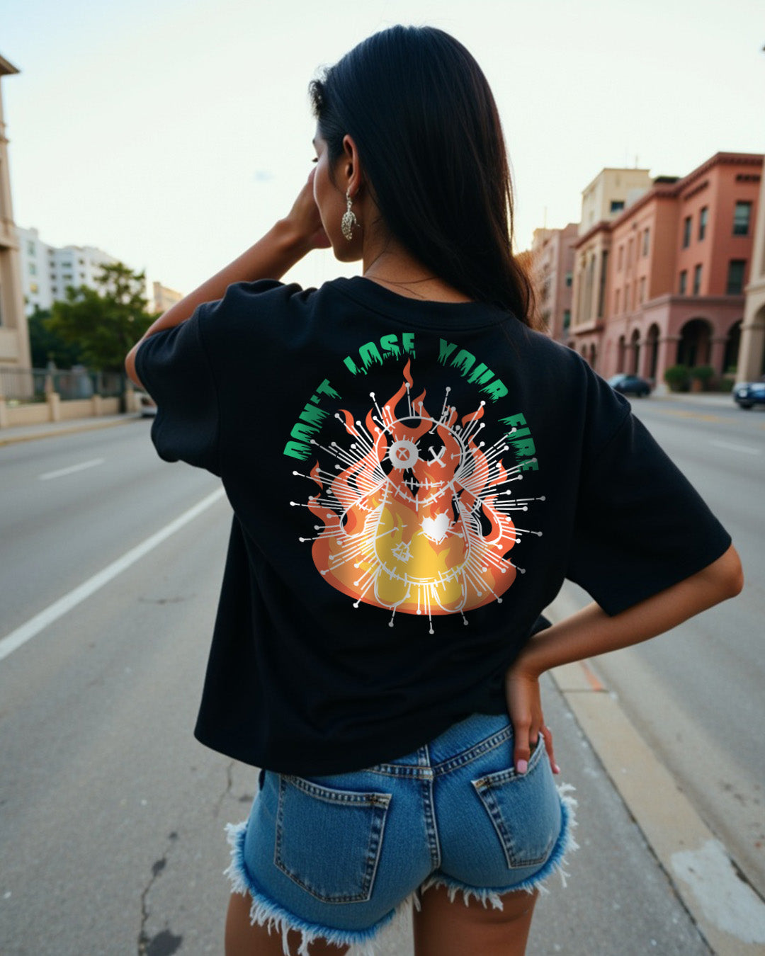 Don't Lose Your Fire Oversized Women Tshirt