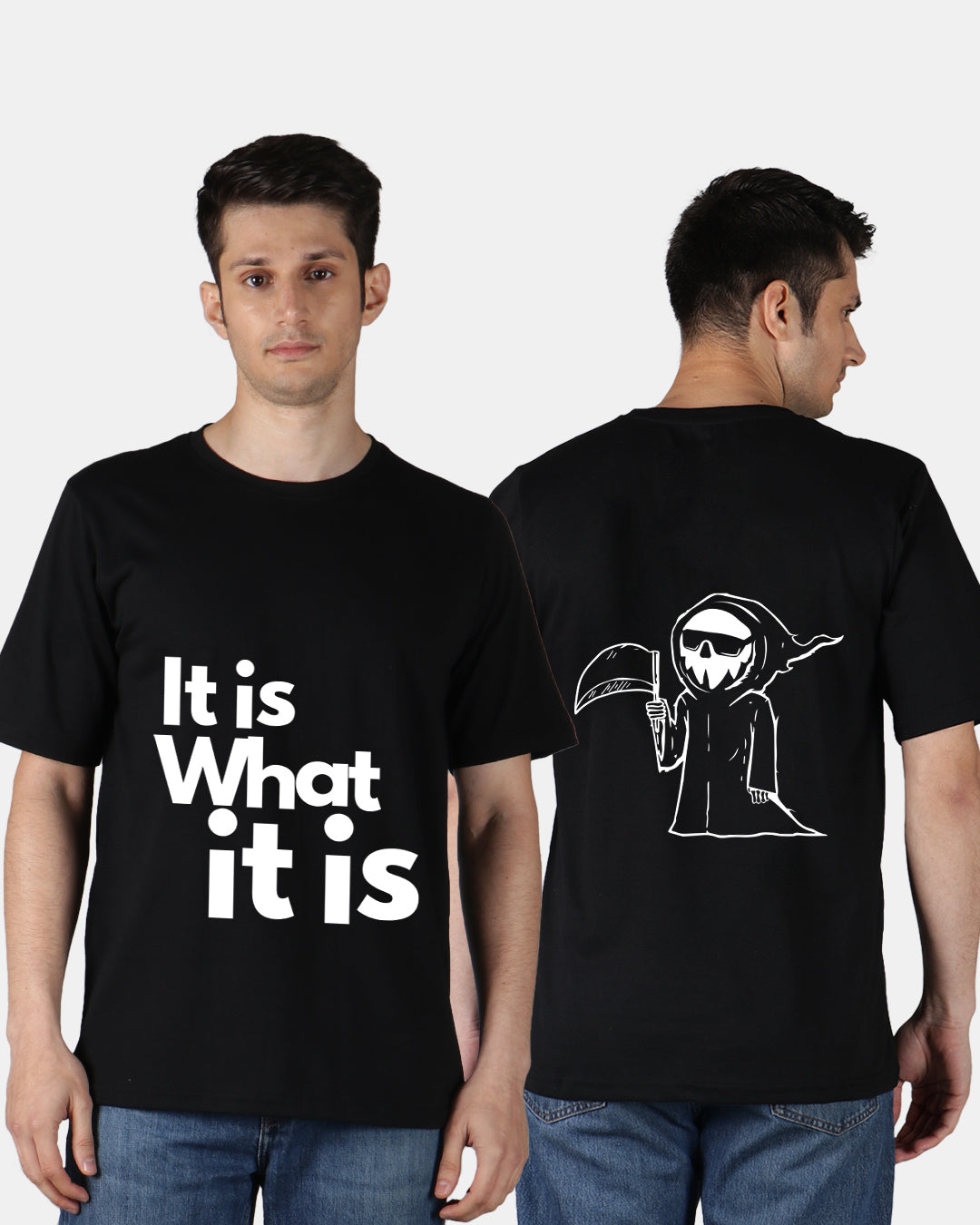 It Is What It Is T-shirt (Men) - Main Image