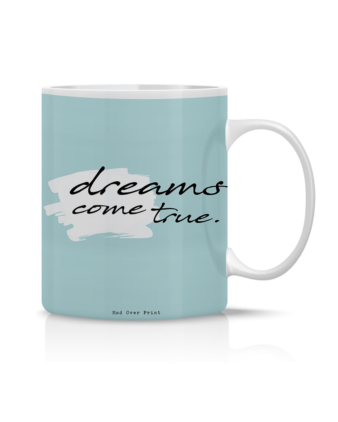 Dreams Come True Mug