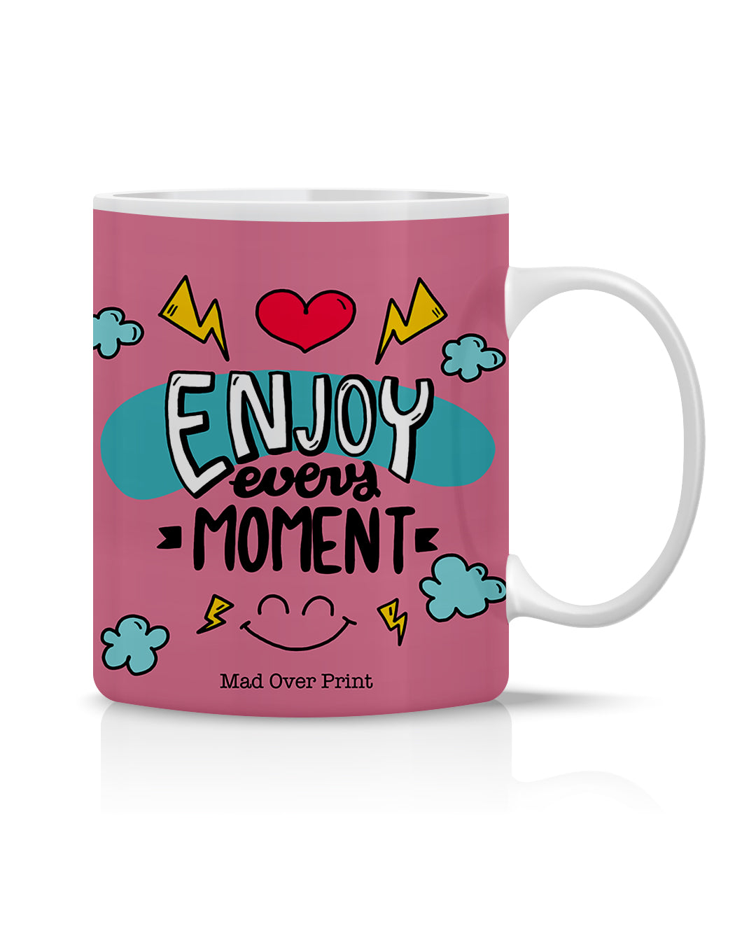 Enjoy Every Moment Mug
