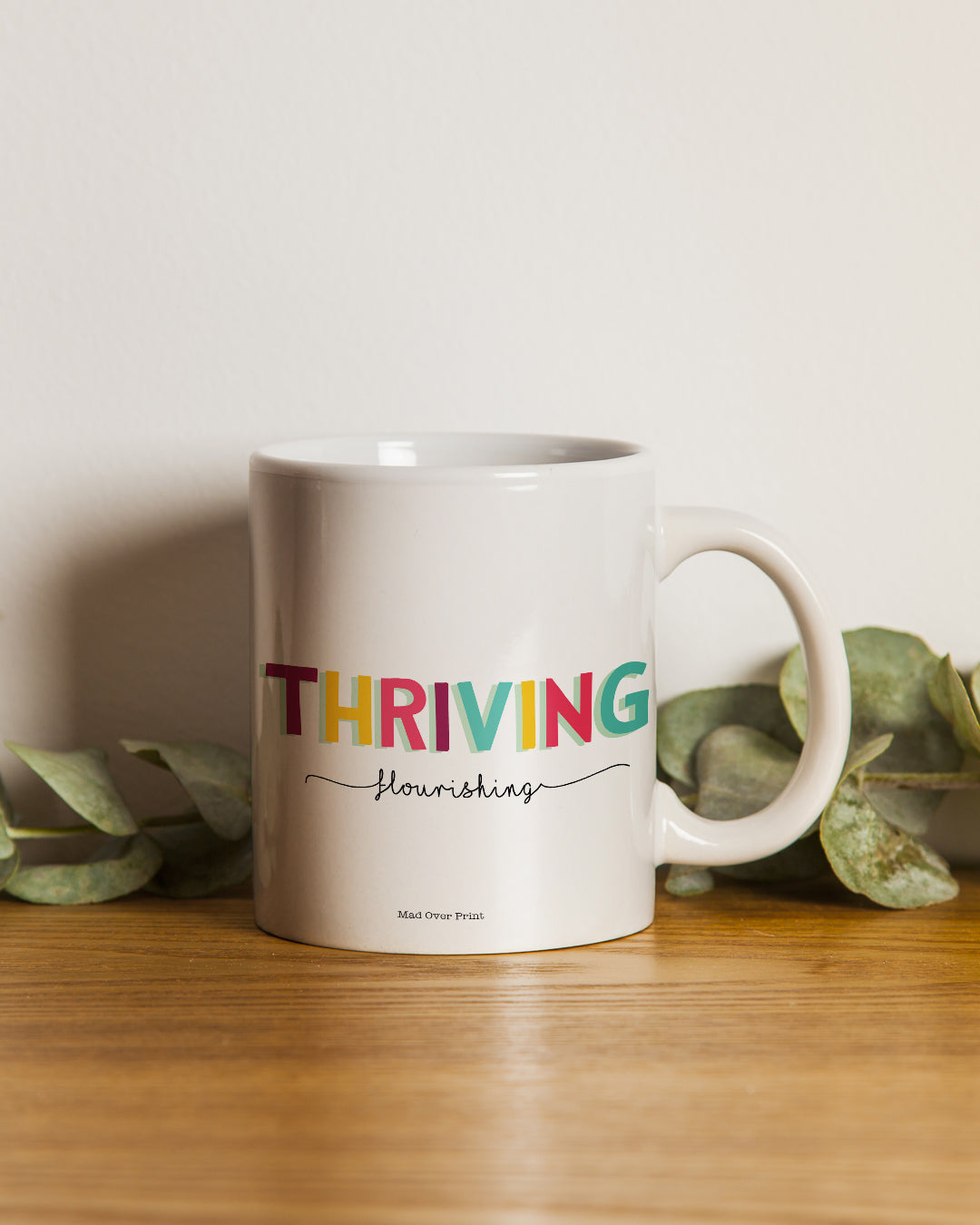 Thriving Mug