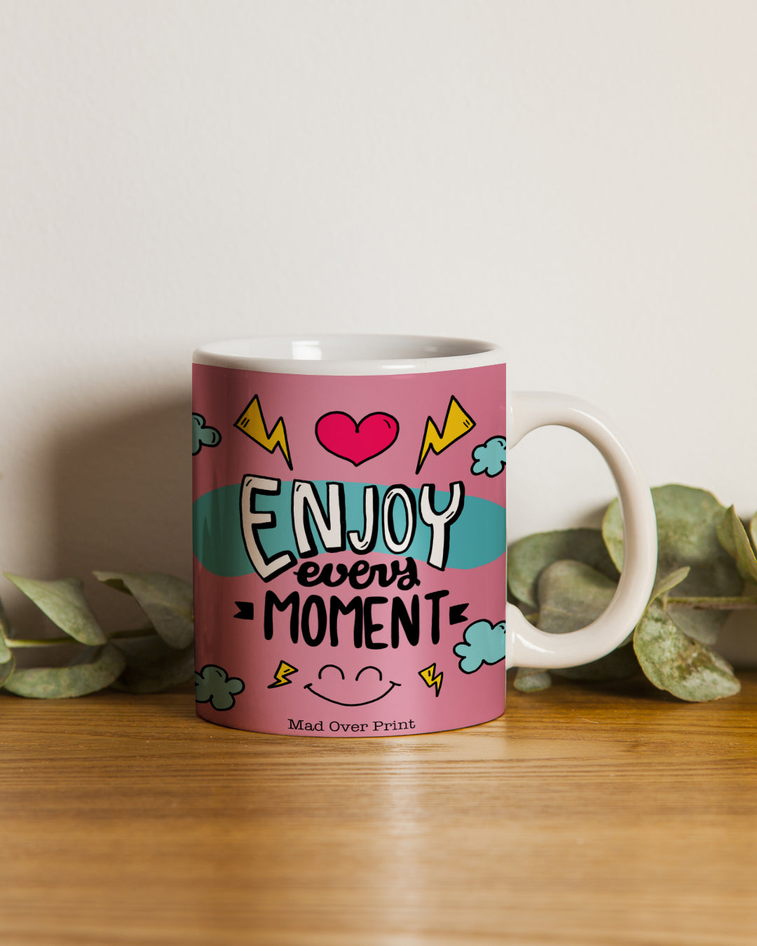 Enjoy Every Moment Mug