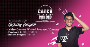 Catch Them Candid- Akshay Nayar
