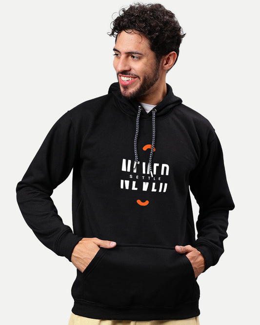 Never Settle Men's Hoodie