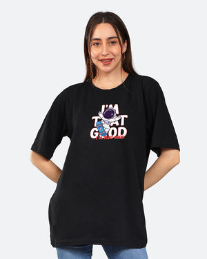 I am That Good Oversized Women Tshirt
