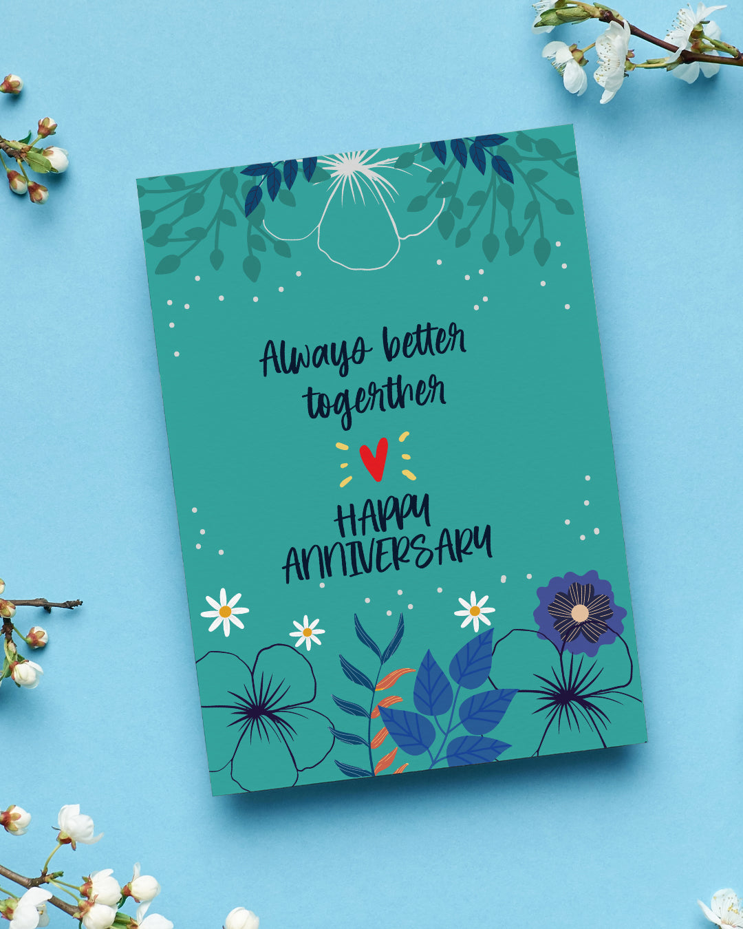 Always Better Together Anniversary Greeting Card