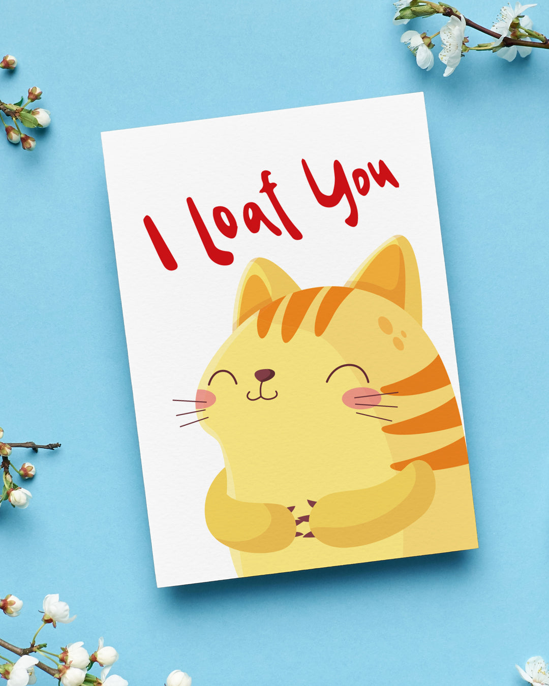 I Loaf You Greeting Card