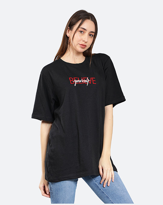 Believe Yourself Oversized Women Tshirt