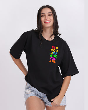 Be Proud Of Oversize Pride Women Tshirt