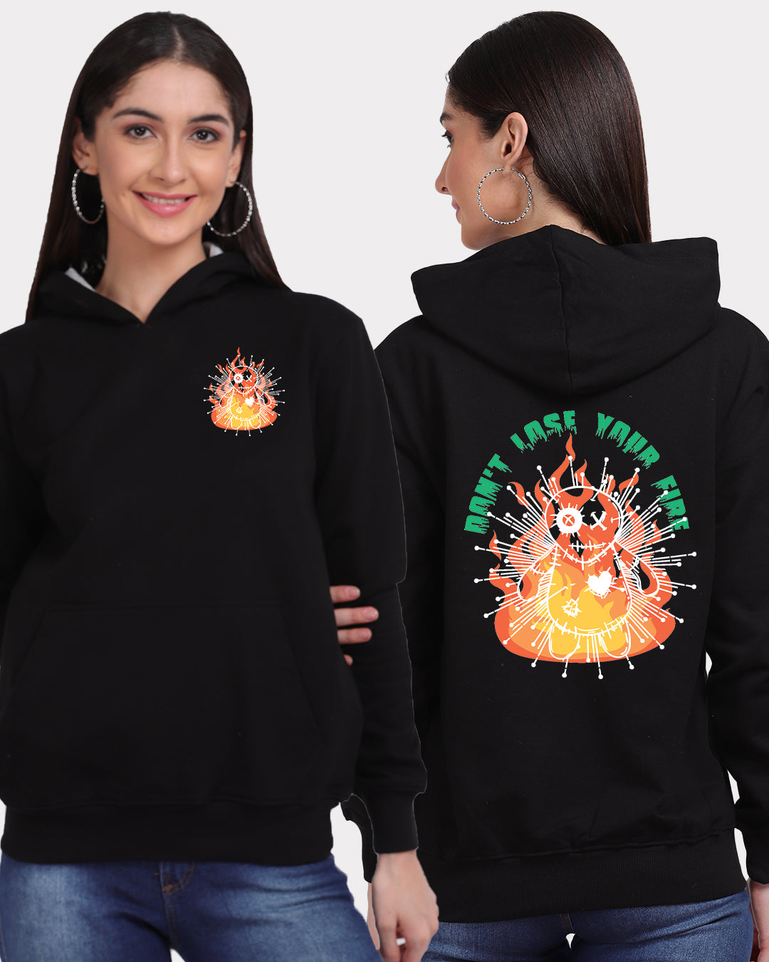 Don't Lose Your Fire Women Hoodie