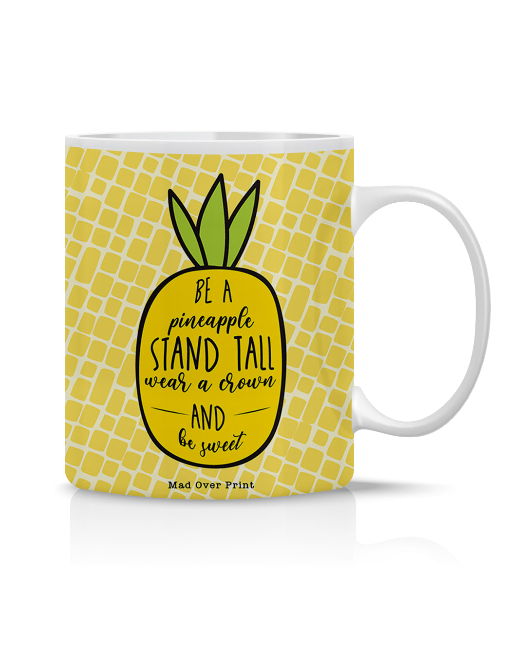 Be-a-pineapple Mug