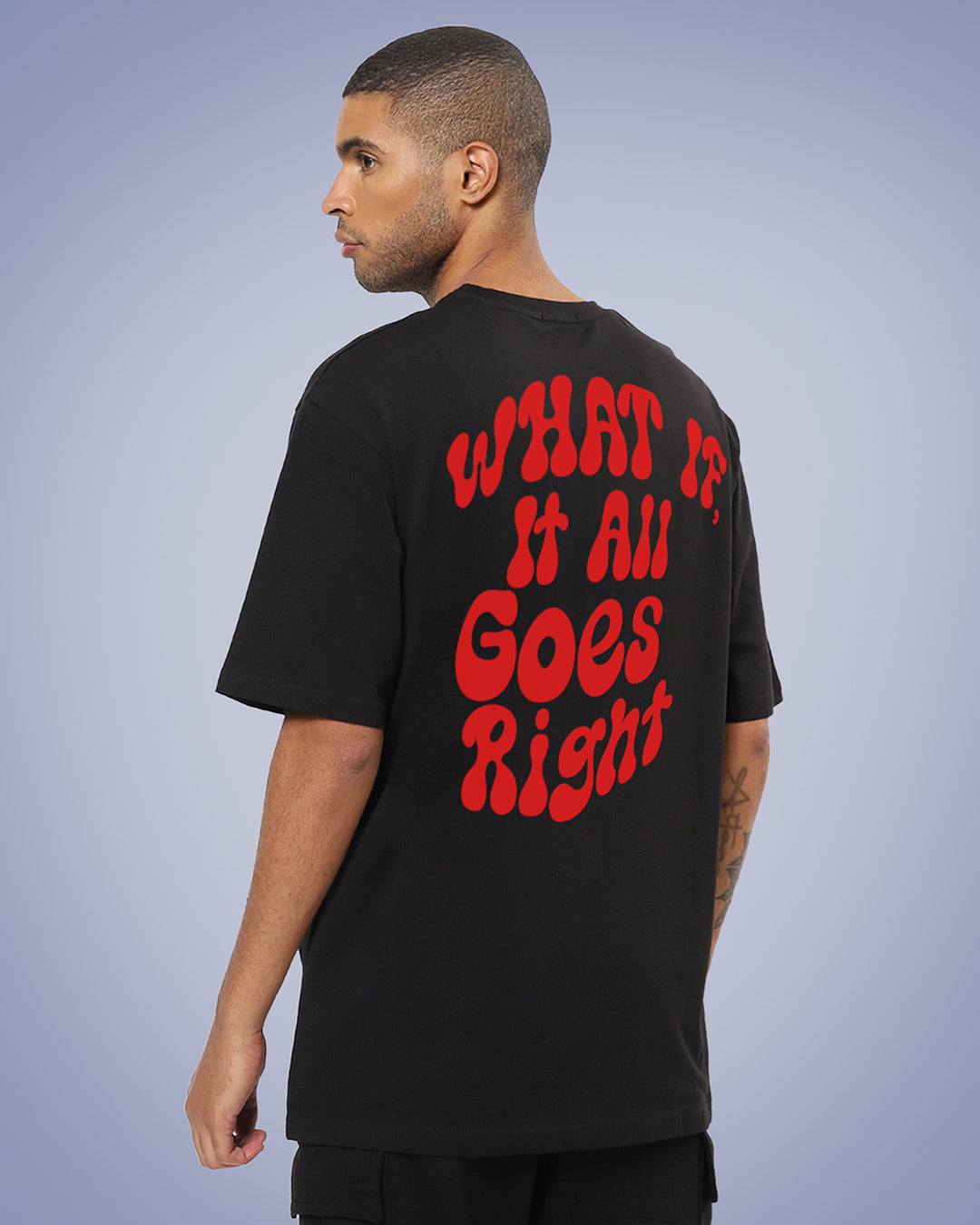 What If It All Goes Right Oversized Men's Tshirt