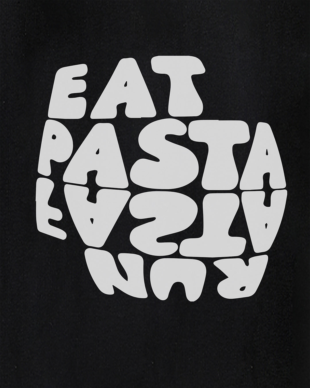 Eat Pasta Run Fasta Oversized Men's Tshirt