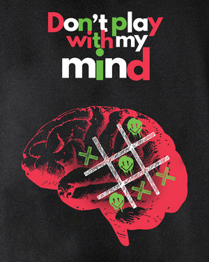Don't Play With Mind Streetwear Men's Hoodie
